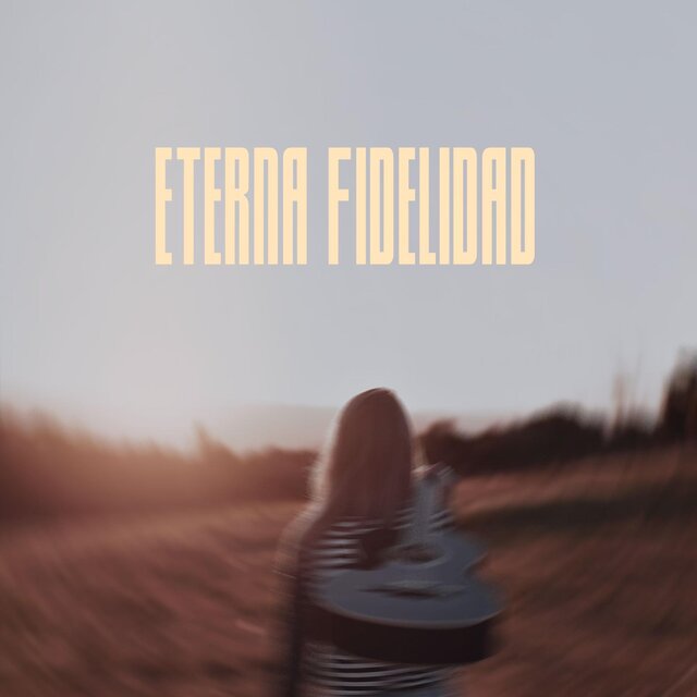 Eterna Fidelidad