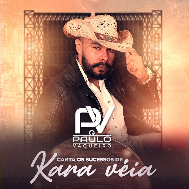 Paulo Vaqueiro Canta os Sucessos de Kara Véia