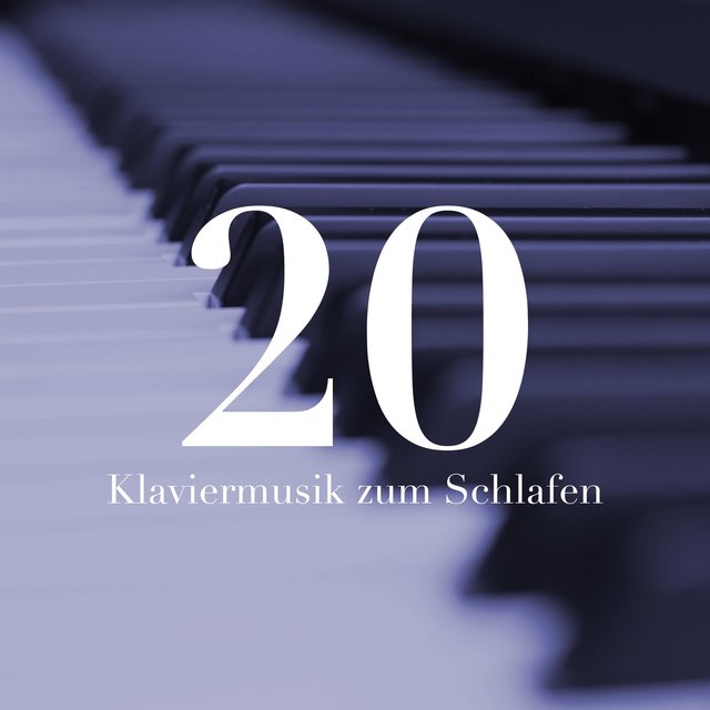 20 Klaviermusik zum Schlafen - beruhigende Piano-Musik für eine angenehme Nachtruhe