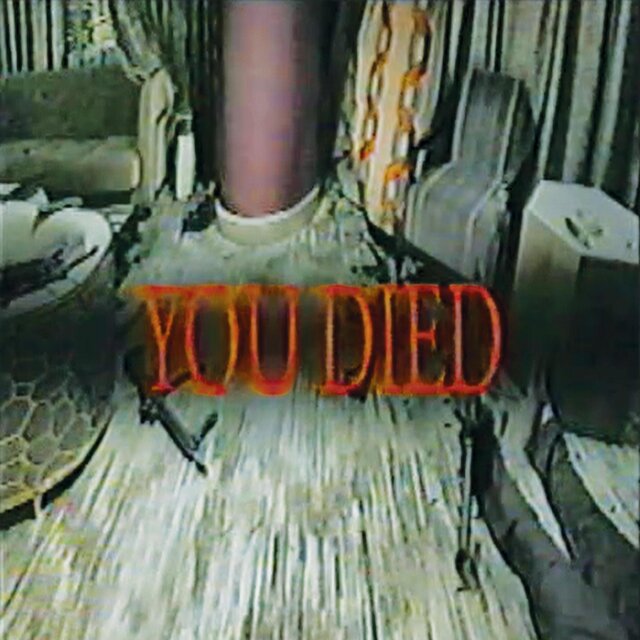 You Died