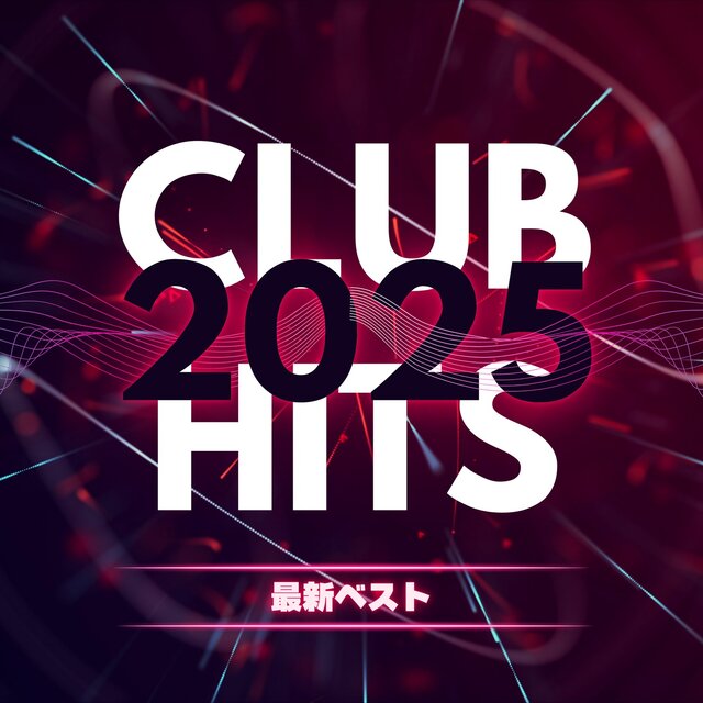 CLUB HITS 2025 NEW BEST