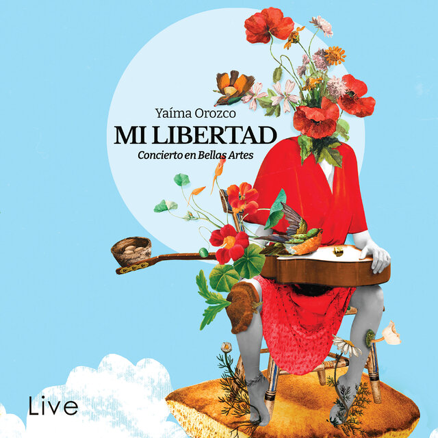 Mi libertad: Concierto en Bellas Artes (Live)