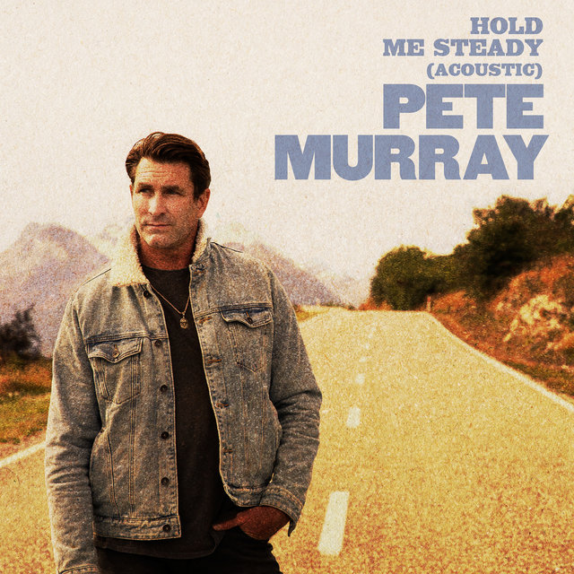 Hold Me Steady (Acoustic)