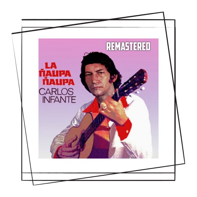 La Ñaupa Ñaupa (Remastered)