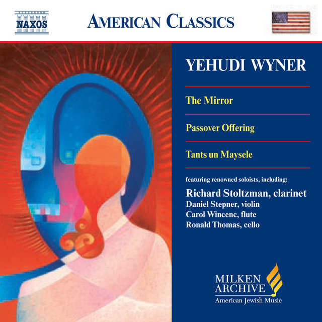 Wyner: The Mirror / Passover Offering / Tants Un Maysele