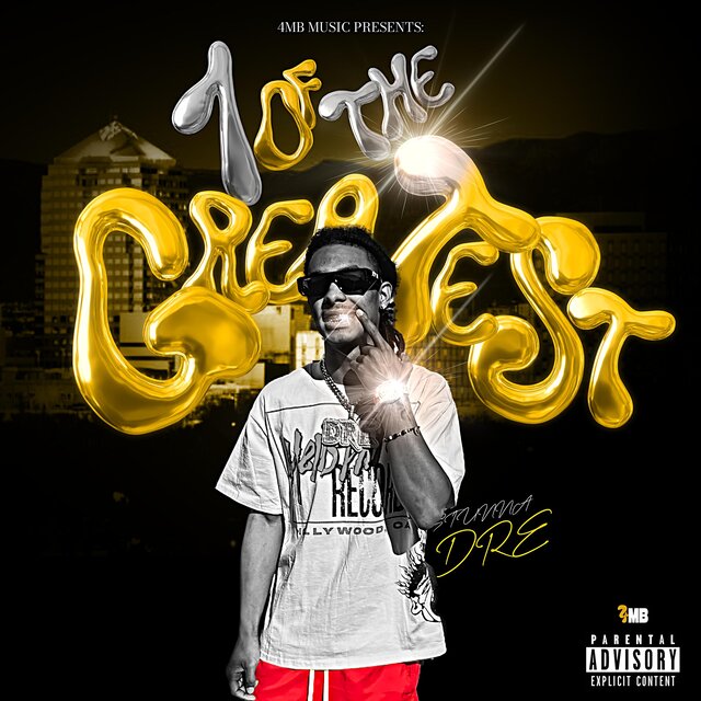 1 of the Greatest (feat. Stunna Dre)