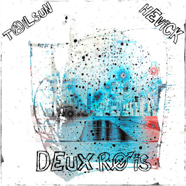 Deux Rois