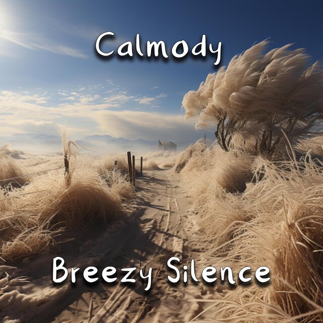 Breezy Silence