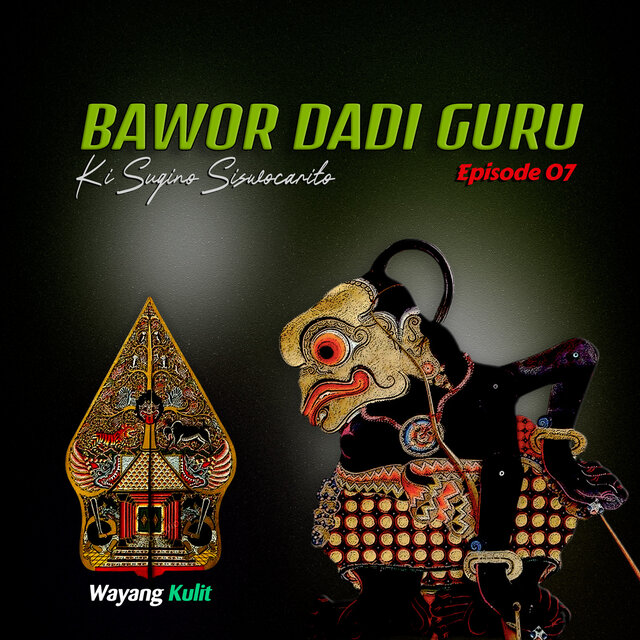 BAWOR DADI GURU #EPS07 #WayangKulit #Banyumasan