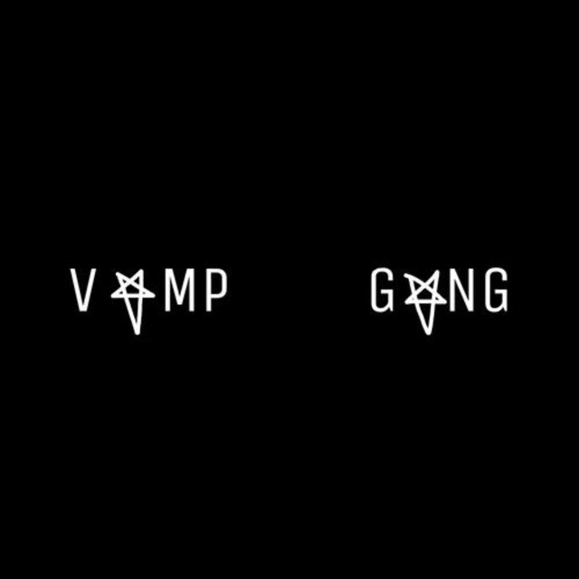 vamp gang!
