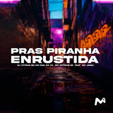 PRAS PIRANHA ENRUSTIDA
