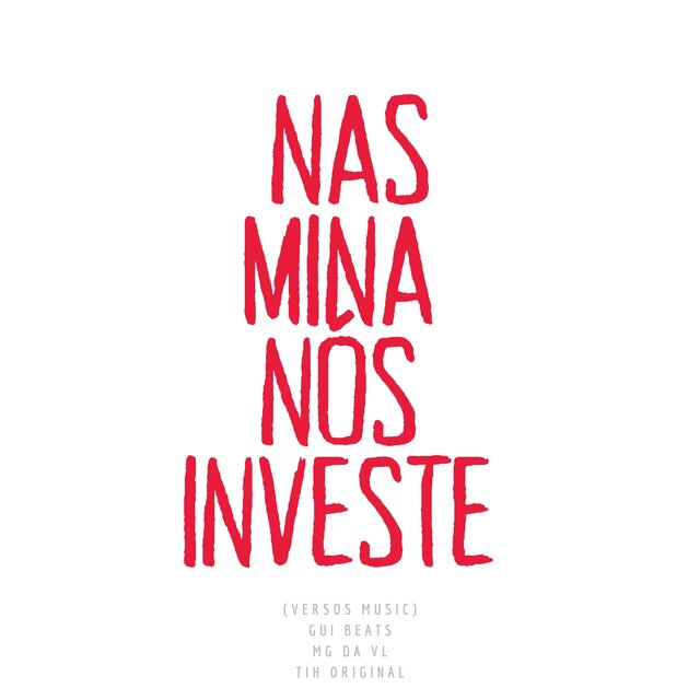 NAS MINA NÓS INVESTE