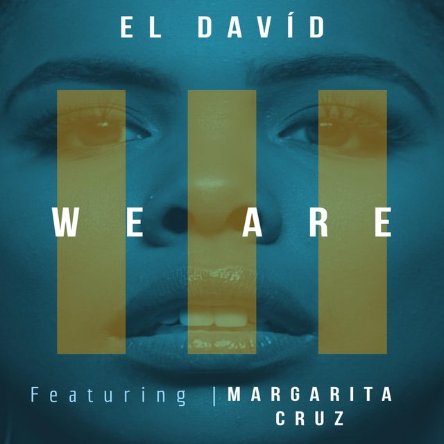 We Are (feat. Margarita Cruz)