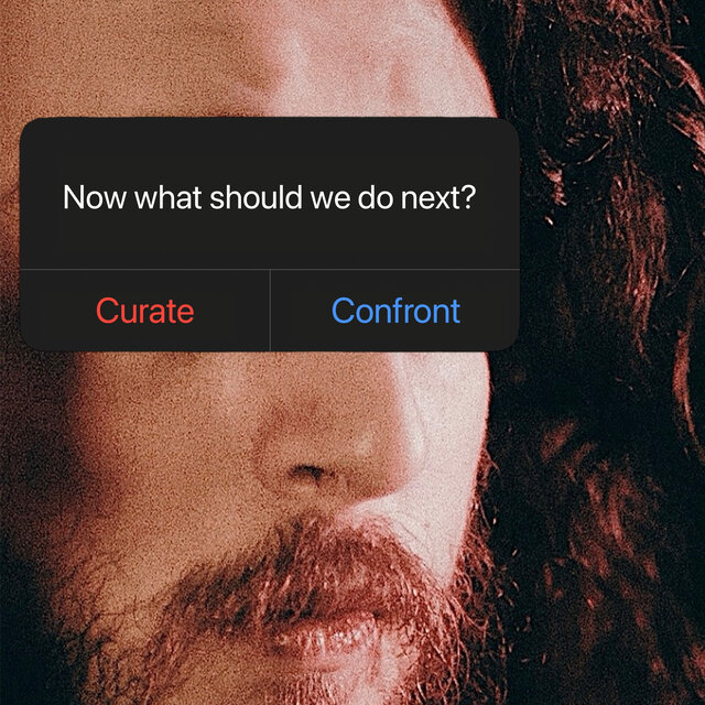 Curation/Confrontational