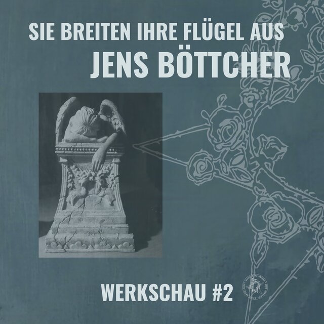 Sie breiten ihre Flügel aus (Werkschau #2)