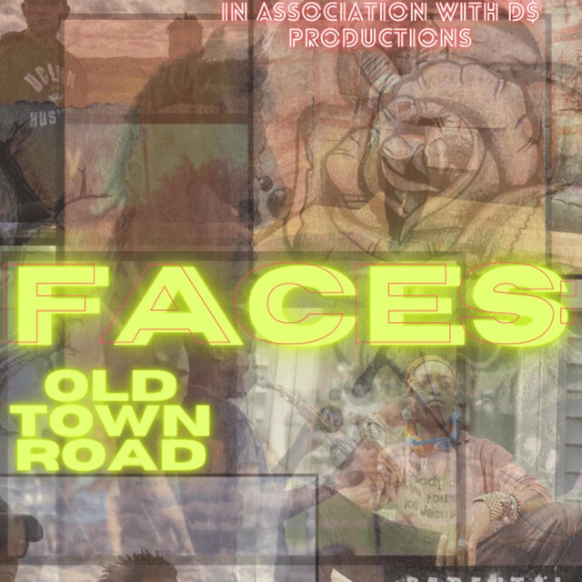 FACES: OLD TOWN ROAD