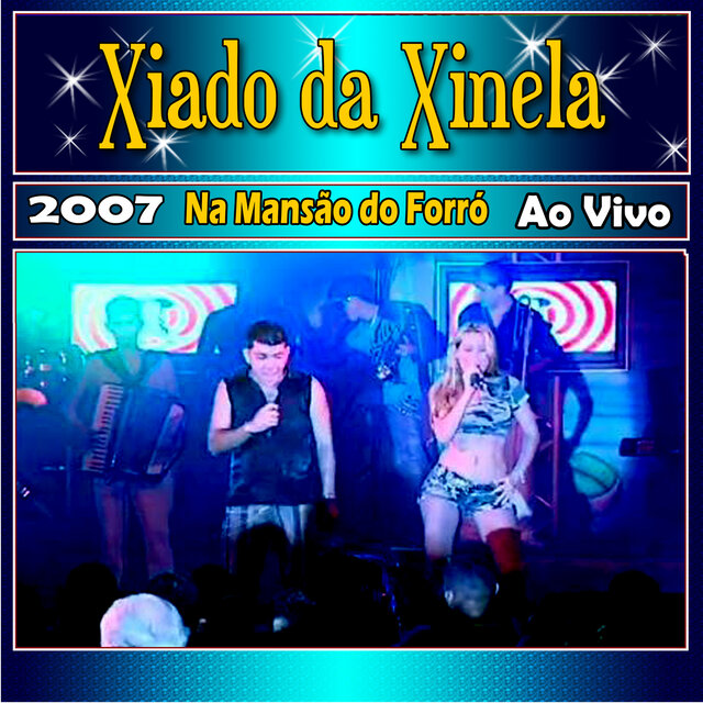 Na Mansão do Forró Ao Vivo 2007