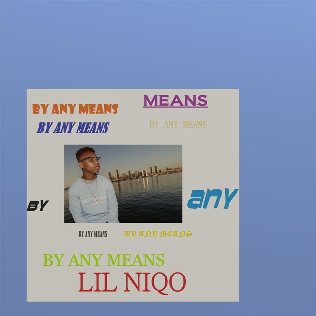 By Any Means