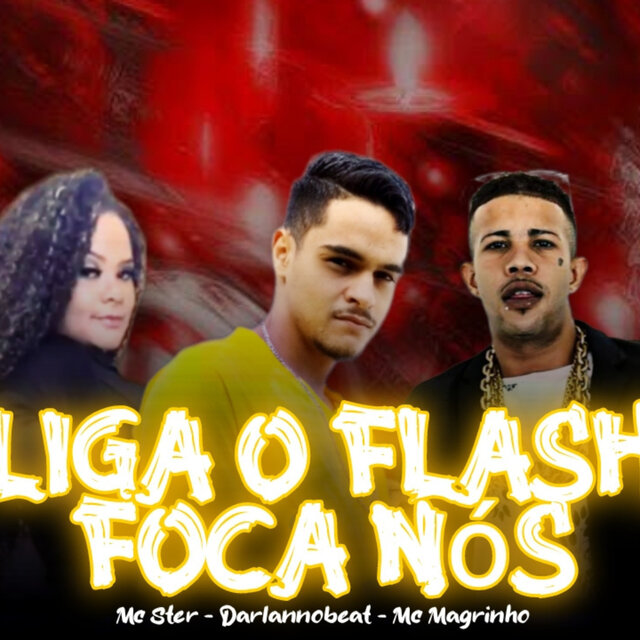 Liga o flash foca nós