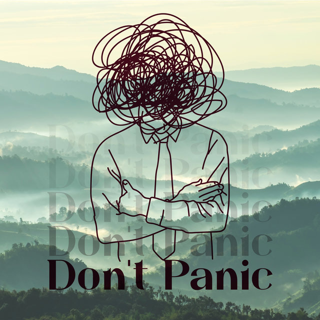 Don't Panic: Chill Out, Relax, Relieve Stress And Calm Down With Nerve-Soothing Music