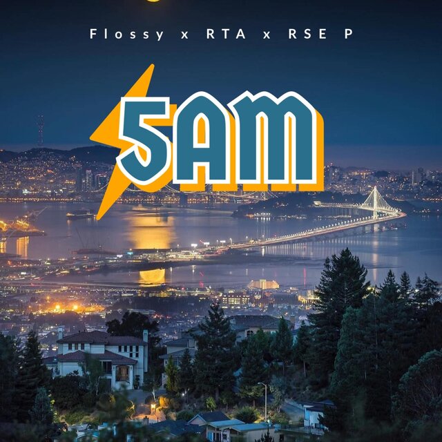 5AM (feat. RTA & RSE P)