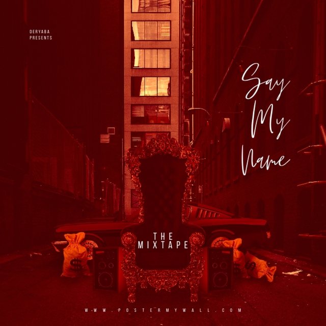Say My Name-Money-Throne-The-Mixtape