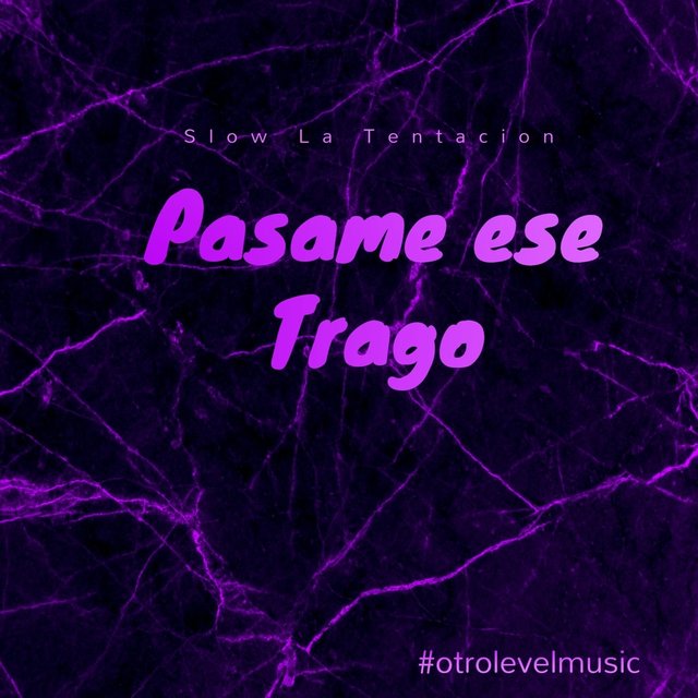 Pasame Ese Trago