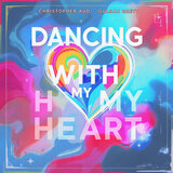 Dancing With My Heart