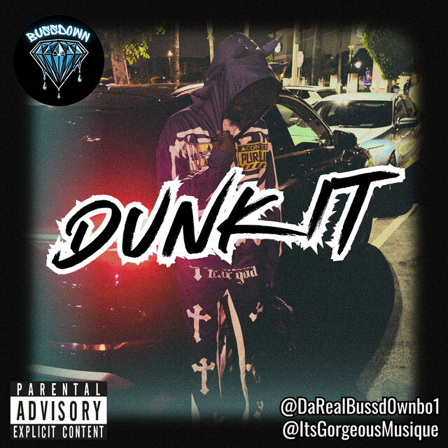DUNK IT (Never Give Up)