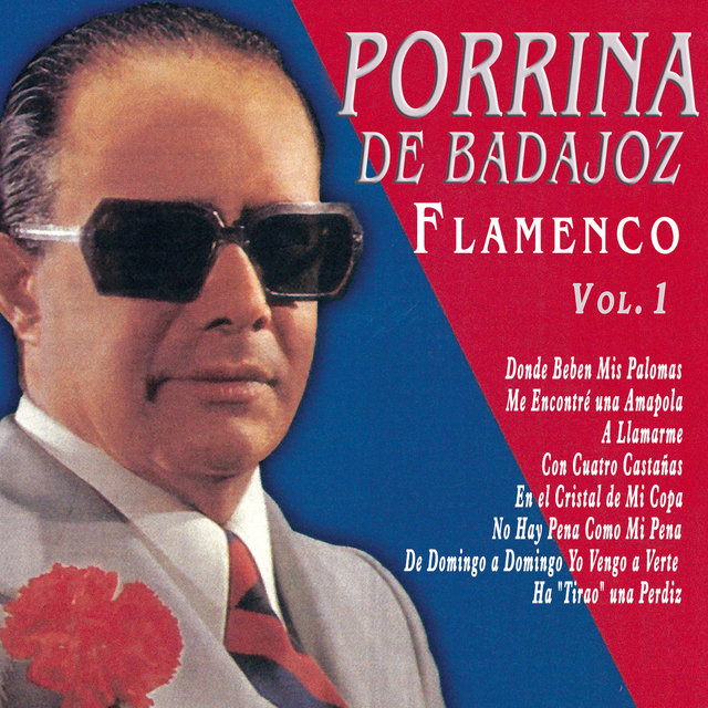 Porrina de Badajoz - Flamenco Vol. 1