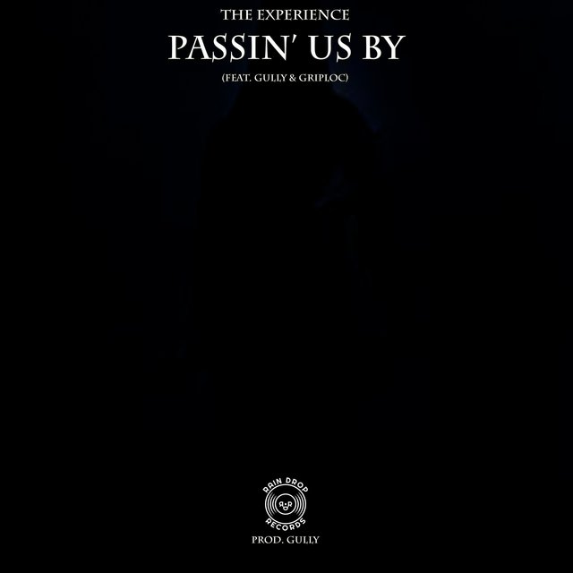 Passin' Us By (feat. Gully & Griploc)