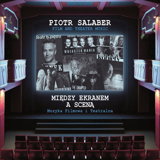 Między ekranem a sceną - Piotr Salaber
