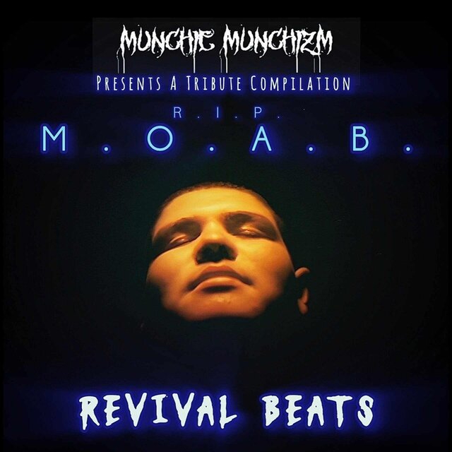 R.I.P. M.O.A.B. Revival Beats