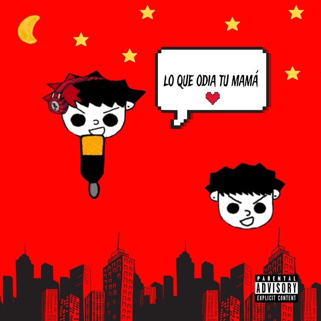 Lo Que Odia Tu Mamá