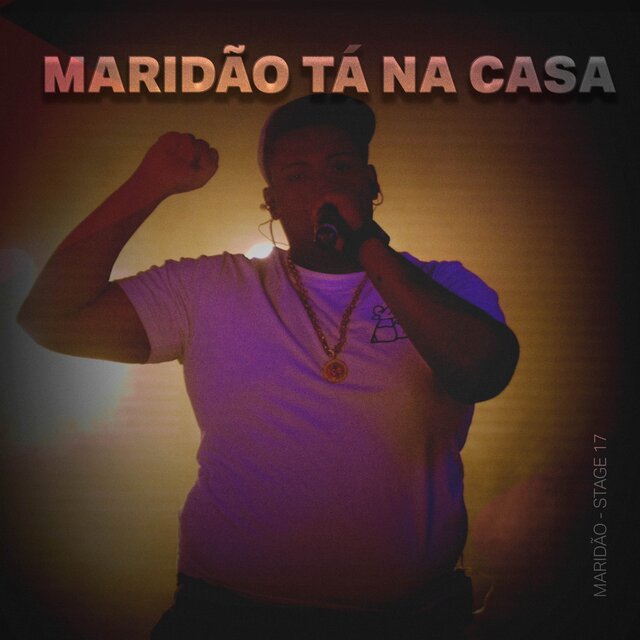 Maridão tá na casa