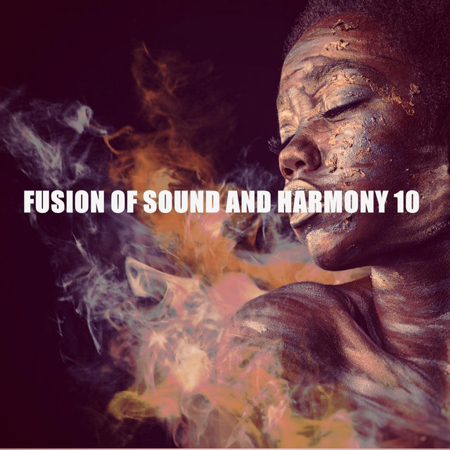 FUSION OF SOUND AND HARMONY 10