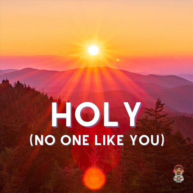 Holy (No One Like You)
