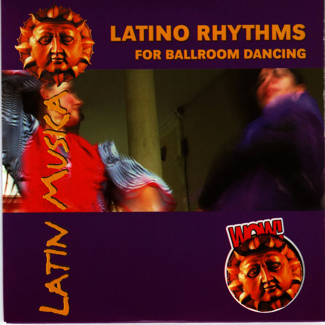 Wow-Latin Musica Latino Rhythms For Ballroom Dancing
