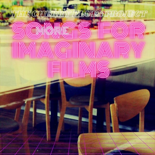 More Songs for Imaginary Films
