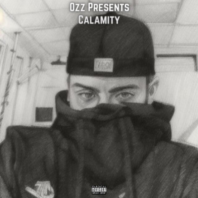 Ozz Presents: Calamity