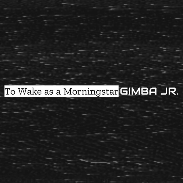 To Wake as a Morningstar