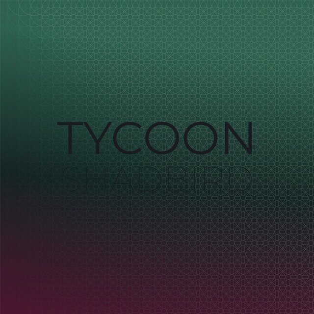 Tycoon Shadbird