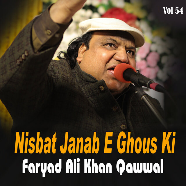 Nisbat Janab E Ghous Ki Vol 54