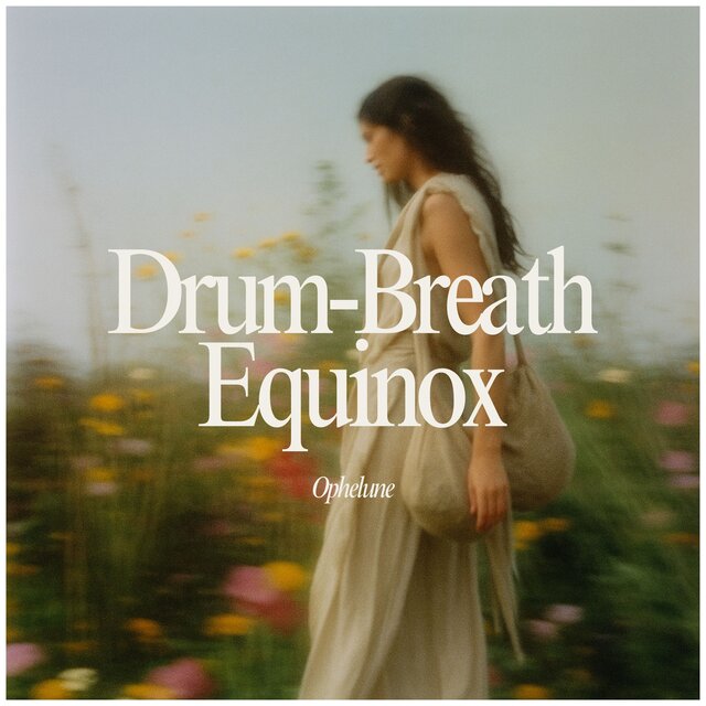 Drum-Breath Equinox