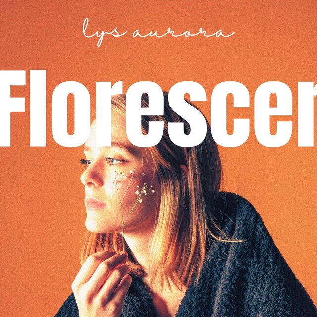 Florescer (Cores do Silêncio)