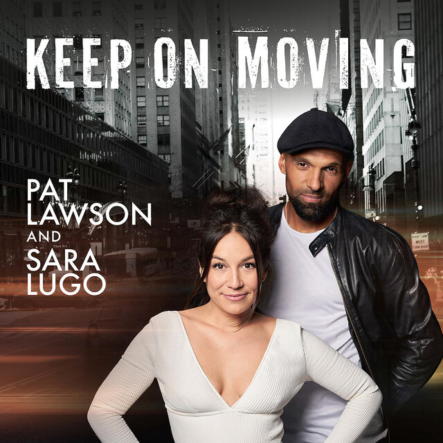 Keep on Moving