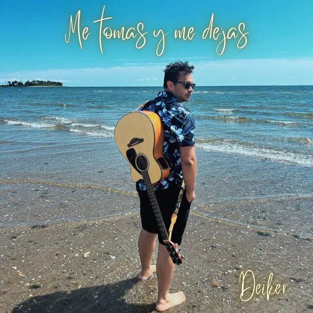 Me tomas y me dejas