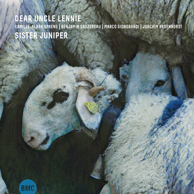 Cover art for album Sister Juniper by Camille-Alban Spreng, Dear Uncle Lennie, Benjamin Sauzereau, Joachim Badenhorst, Marco Giongrandi