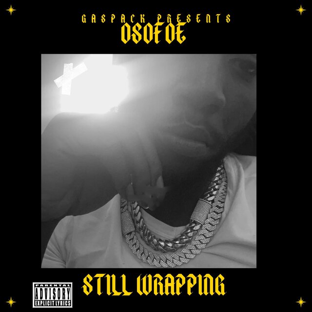 STILL WRAPPING