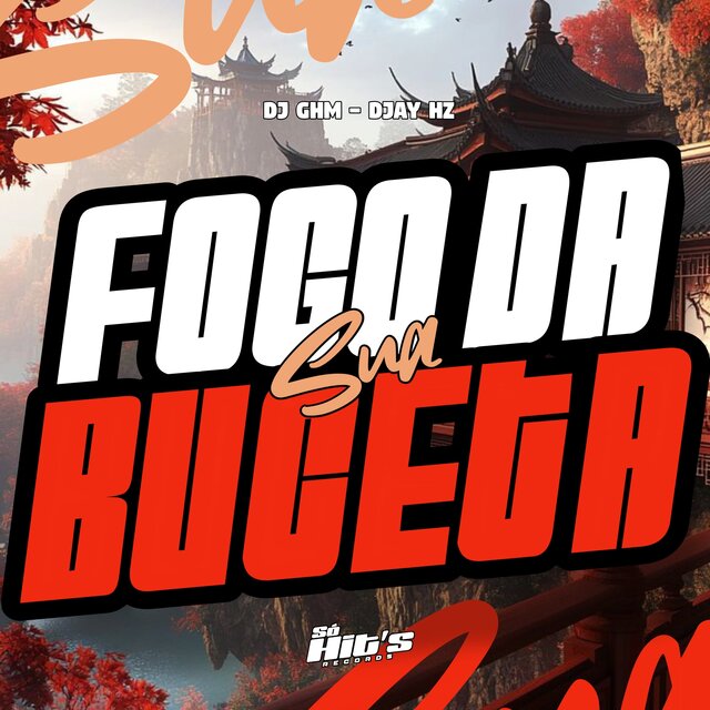 Fogo da Sua Buceta